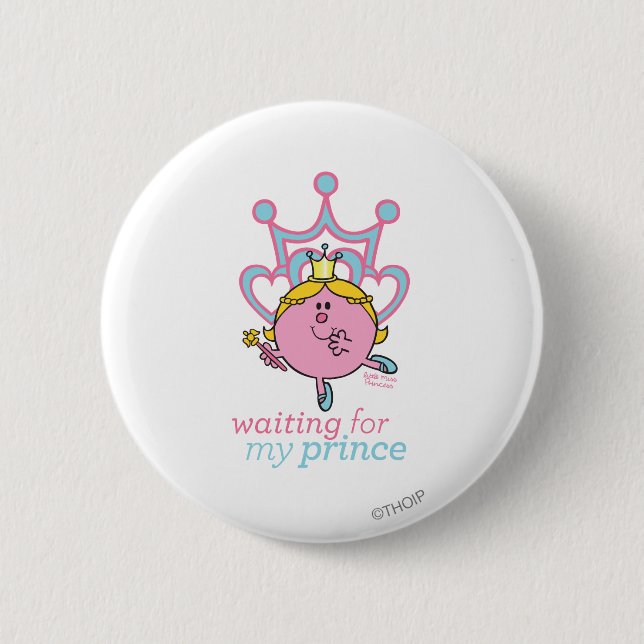 Waiting For My Prince Pinback Button (Front)