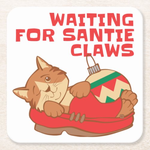 Waiting for Santie Claws Cat Square Paper Coaster
