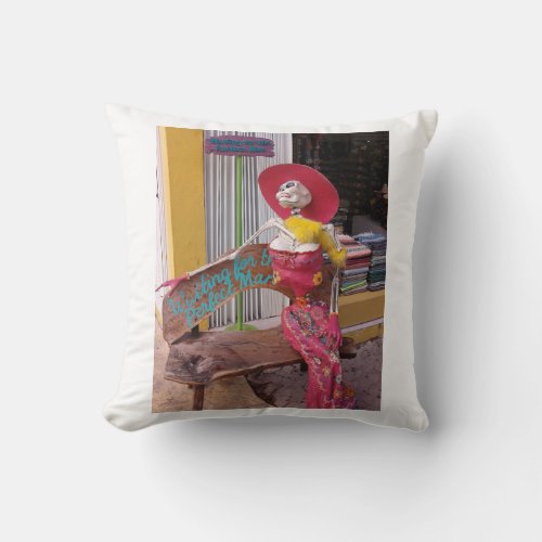 Waiting for the Perfect Man Throw Pillow