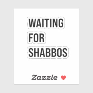 Waiting for the Shabbos Hanukkah Jewish Funny Sticker