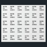 Waiting for the Shabbos Hanukkah Jewish Funny  Wrapping Paper<br><div class="desc">Jewish humor,  Shabbat shirt,  waiting for Shabbos,  Jewish pride,  Hanukkah 2025,  Hebrew culture,  funny Jewish gift,  Jewish holiday 2025,  Sabbath celebration,  Shabbat love</div>