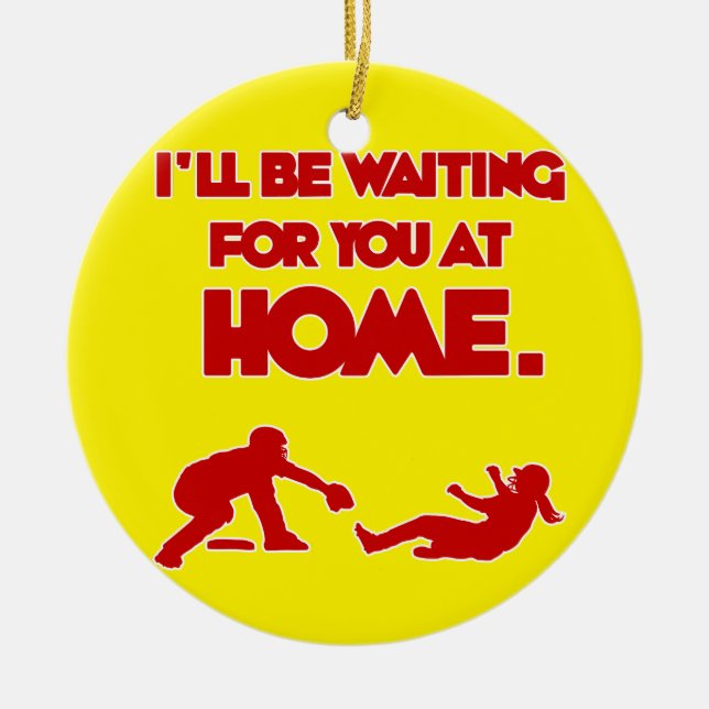 WAITING FOR YOU AT HOME CERAMIC ORNAMENT (Front)