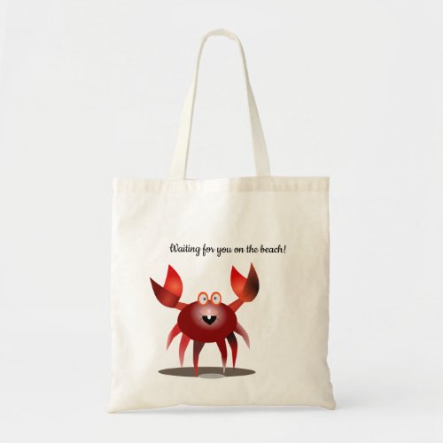 Waiting for you on the beach  Cute red crab Tote Bag