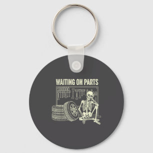 Waiting On Parts Skeleton Car Repair Mechanic Tech Keychain