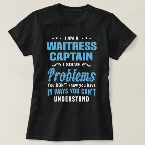 Waitress Captain T_Shirt