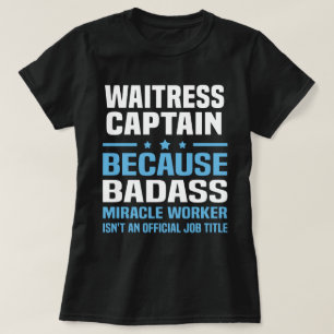 Waitress Captain T-Shirt