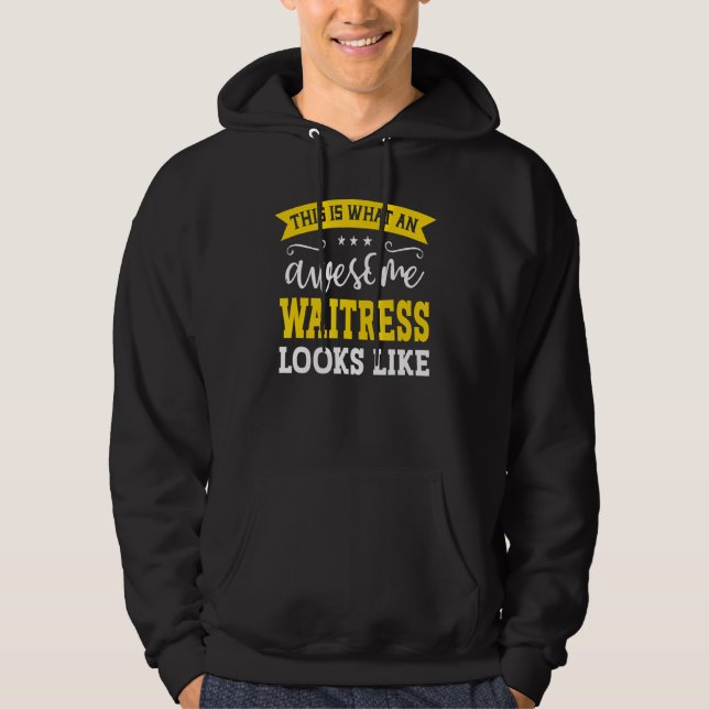 Waitress Job Title Employee Funny Worker Professio Hoodie (Front)