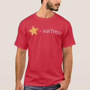 Waitress Operation Service T-Shirt
