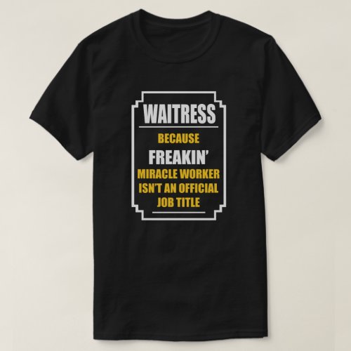 Waitress T_Shirt