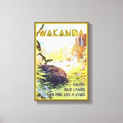 Wakanda Enjoy Our Lands And Feel Like A King Canvas Print