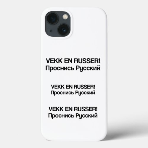 Wake A Russian Vekk En Russer iPhone 13 Case