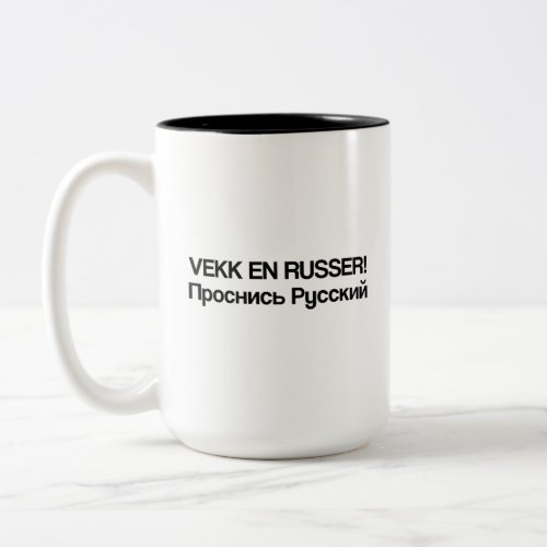 Wake A Russian Vekk En Russer Two_Tone Coffee Mug