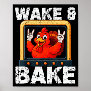 Wake And Bake Funny Rock On Turkey Vintage Thanksg Poster