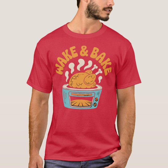 Wake & Bake T-Shirt (Front)