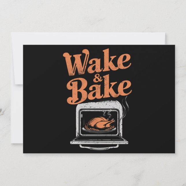 Wake Bake Turkey Dinner Funny Thanksgiving  Invitation (Front)