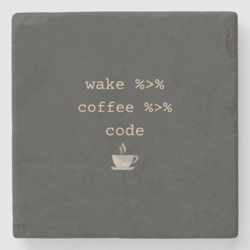 Wake coffee then code programming  stone coaster