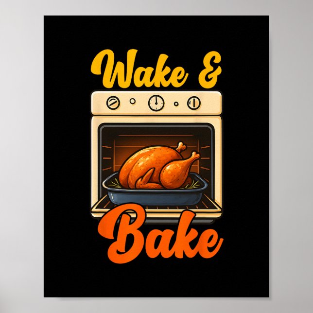 Wake Ke Turkey Feast Meal Dinner Chef Funny Thanks Poster (Front)