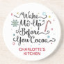 Wake Me Up Before You Cocoa Cute Personalized Name Coaster