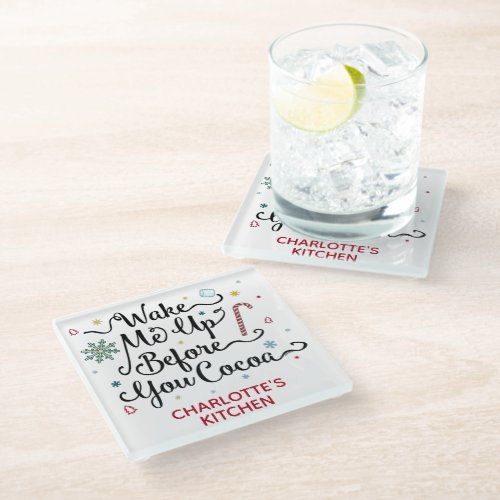 Wake Me Up Before You Cocoa Cute Personalized Name Glass Coaster