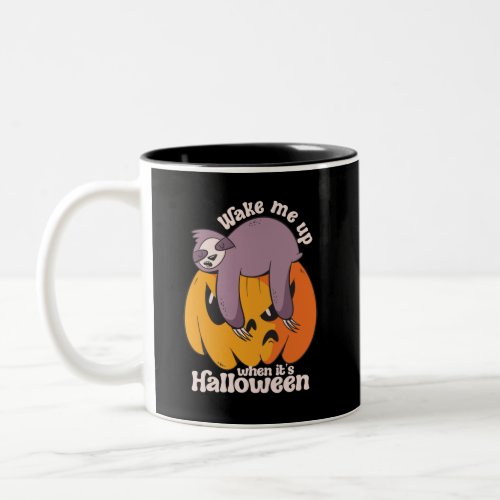 Wake Me Up Its Halloween Funny Sleeping Sloth Two_Tone Coffee Mug