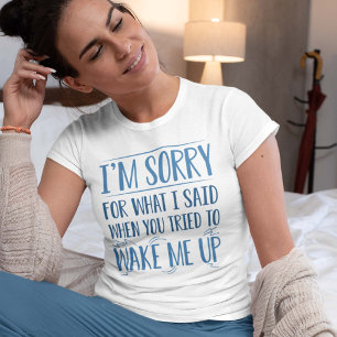 Wake Me Up T-Shirt