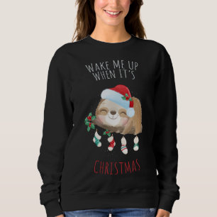 Wake Me Up When It's Christmas Cute Sloth Snow Glo Sweatshirt