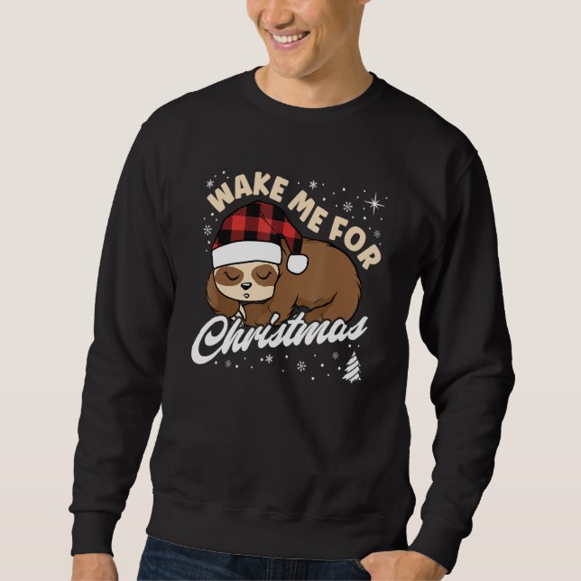 Wake Me Up When It's Christmas Sleeping Sloth Sweatshirt (Front)
