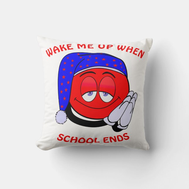 Wake me up when school ends funny emoji throw pillow (Front)