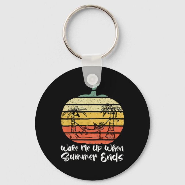 Wake Me Up When Summer Ends Funny Skeleton Hallowe Keychain (Front)