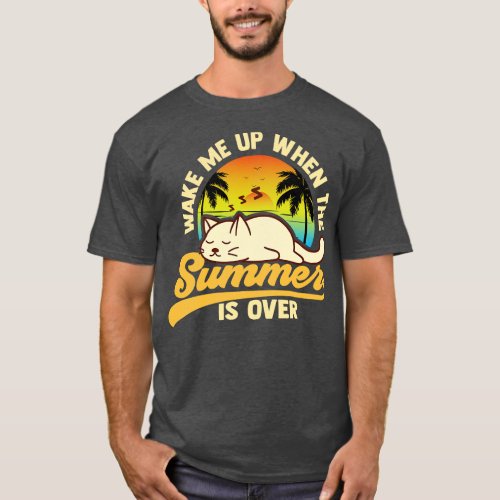 Wake me up when summer is over cat sleeping T_Shirt