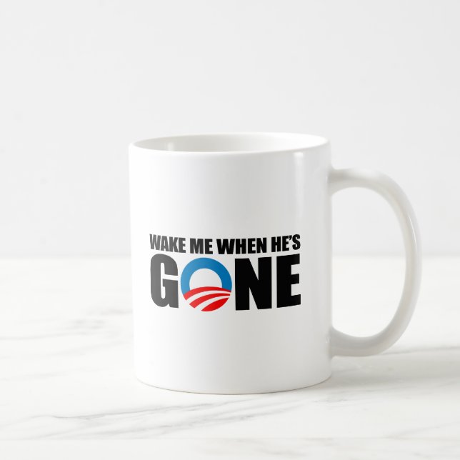 WAKE ME WHEN HE'S GONE COFFEE MUG (Right)