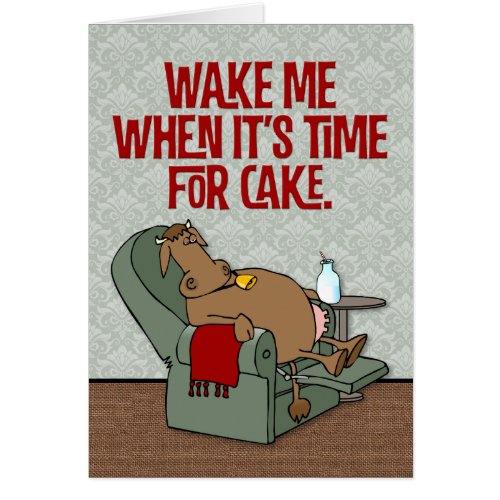 Wake Me When Its Time for Cake Funny Birthday