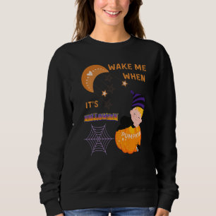 Wake Me When Its Halloween Cute Pumpkin Sleeping K Sweatshirt