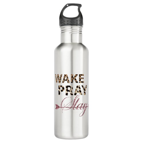 wake pray slay T_shirt Stainless Steel Water Bottle