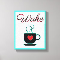 Wake Sign for Kitchen, Coffee, Teal, Red, Black