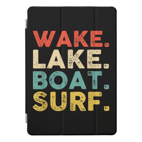 Wake Surfing Wake Surf Wake Surfing Rope Wake Surf iPad Pro Cover