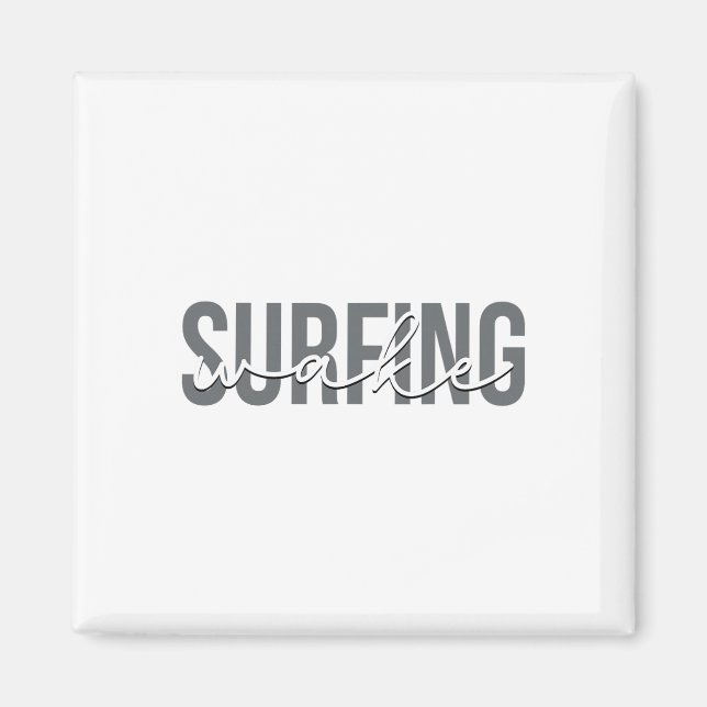 Wake Surfing Wakesurf Wake Surfer Surfing Boat  Magnet (Front)