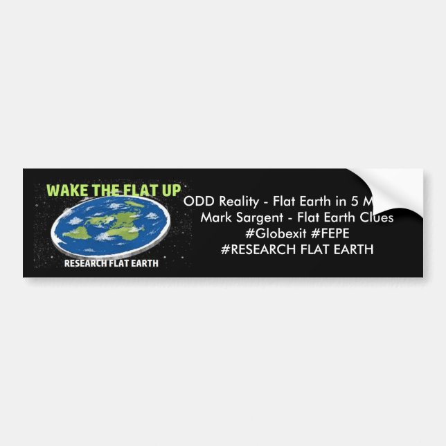 Wake The Flat Up Bumper Sticker (Front)