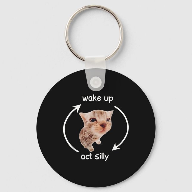 Wake Up Act Silly _ Crying Banana Cat Meme  Keychain (Front)