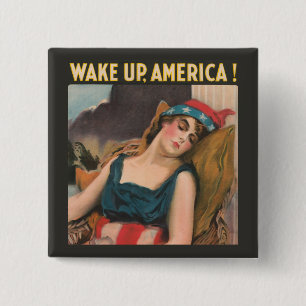 Wake Up America! Button