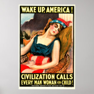 Wake up America! Civilization calls everyone Poster