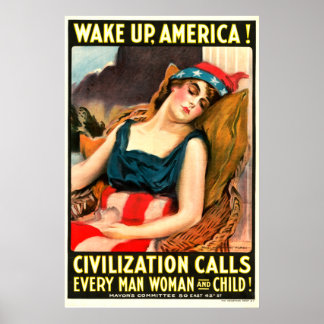 Wake up America! Civilization calls everyone Poster