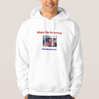 Wake Up America! Hoodie
