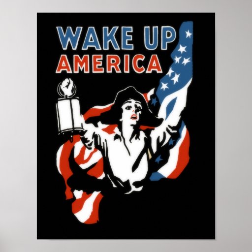 Wake Up America Posters, Wake Up America Prints, Art Prints, Poster Designs