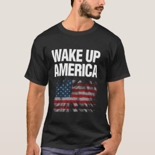 Wake Up America USA Flag T-Shirt