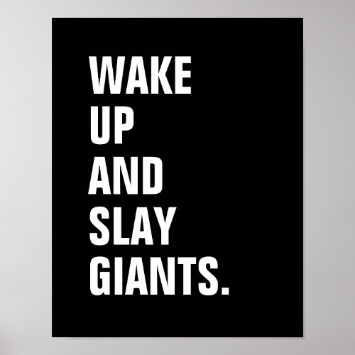 Wake Up and Slay Giants Poster