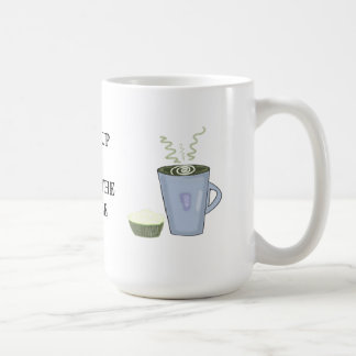 Wake Up and Smell the Coffee Mug