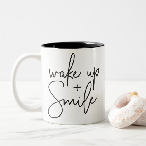 WAKE UP AND SMILE modern cute hand lettered black Two_Tone Coffee Mug