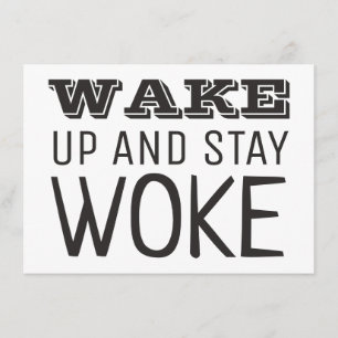 Wake up and Stay Woke Campaign Detail Enclosure Card