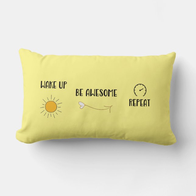 Wake Up Be Awesome Repeat Positive Message Lumbar Pillow (Front)
